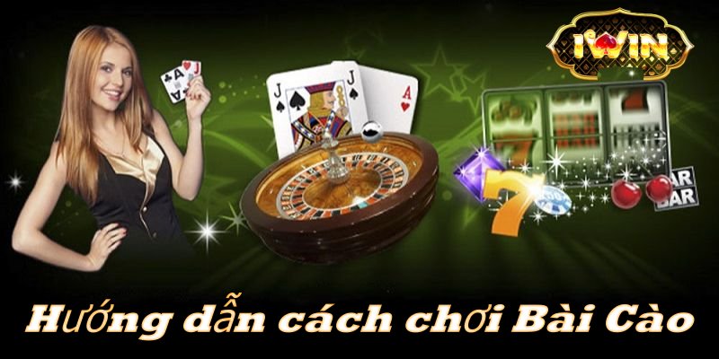 Hướng dẫn cách chơi Bài Cào chi tiết cho tân binh